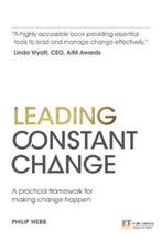 Leading Constant Change 9781292017471 Webb Philip, Verzenden, Zo goed als nieuw, Webb Philip