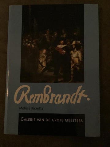 Galerie van de grote meesters, Rembrandt - Melissa Ricketts, Verzenden, Zo goed als nieuw, Melissa Ricketts