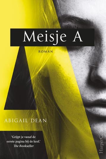 Meisje A - Abigail Dean 9789402706390, Verzenden, Gelezen, Abigail Dean