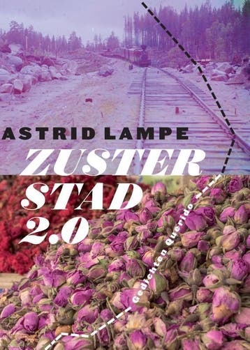 Zusterstad 2.0 9789021412917 Astrid Lampe, Verzenden, Gelezen, Astrid Lampe