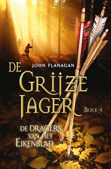 De Grijze Jager 4 - John Flanagan 9789025744069, Boeken, Verzenden, Gelezen, John Flanagan