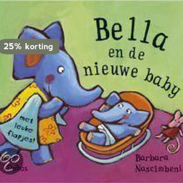 Bella en de nieuwe baby - B. Nascimbeni 9789044704259, Verzenden, Gelezen, B. Nascimbeni