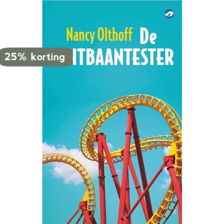 De achtbaantester 9789493081536 Nancy Olthoff, Boeken, Romans, Gelezen, Verzenden