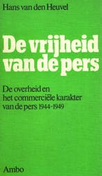 De vrijheid van de pers 9789026305313 Heuvel, Verzenden, Gelezen, Heuvel