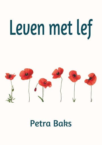 Leven met lef - Petra Baks 9789083208879, Verzenden, Gelezen, Petra Baks