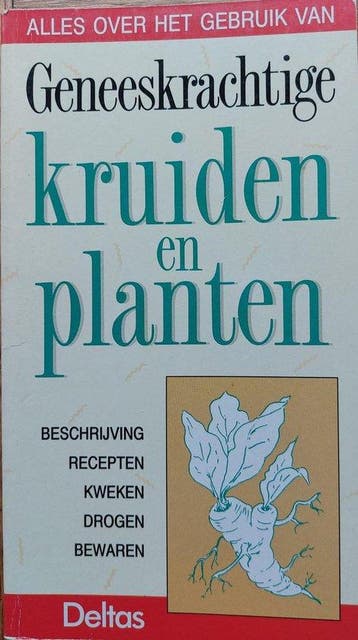 Alles over het gebruik van geneeskrachtige kruiden en, Verzenden, Gelezen