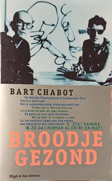 Broodje gezond - Bart Chabot 9789038813806, Boeken, Verzenden, Gelezen, Bart Chabot