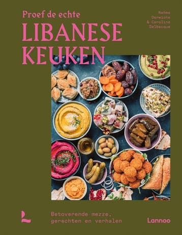 Proef De Echte Libanese Keuken | Nieuw, Ophalen of Verzenden, Nieuw, Nehme Darwiche; Caroline Delbecque