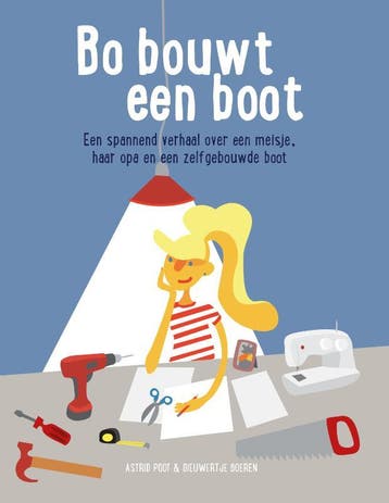 Bo bouwt een boot - Dieuwertje Boeren 9789059567979, Verzenden, Zo goed als nieuw, Dieuwertje Boeren