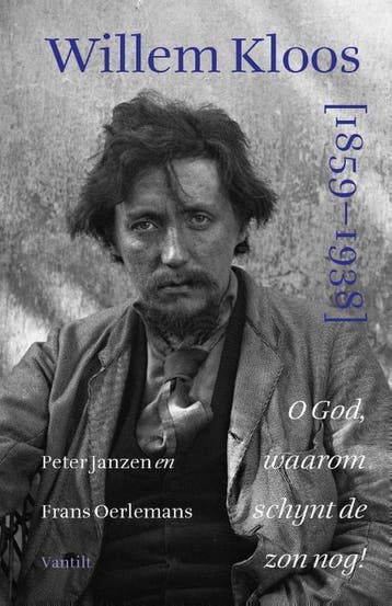 Willem Kloos [1859-1938] - Frans Oerlemans 9789460043222, Verzenden, Zo goed als nieuw, Frans Oerlemans