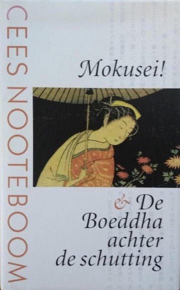 Mokusei! &amp; De Boeddha achter de schutting - Cees Nootebo, Verzenden, Nieuw