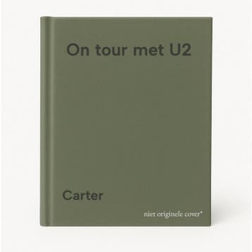 On tour met U2 - Carter 9789062918492, Verzenden, Gelezen, Carter