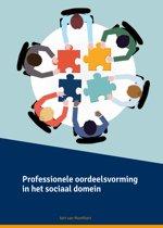 Professionele oordeelsvorming in het sociaal d 9789082797527, Verzenden, Zo goed als nieuw