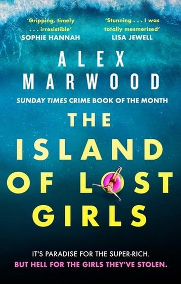 The Island of Lost Girls - Alex Marwood 9780751566024, Verzenden, Gelezen, Alex Marwood
