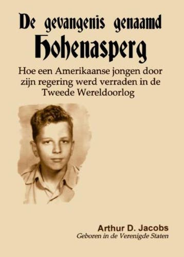GEVANGENIS GENAAMD HOHENASPERG, DE - A.D. Jacobs, Verzenden, Zo goed als nieuw, A.D. Jacobs