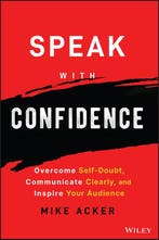 Speak with Confidence 9781394159741 Mike Acker, Verzenden, Zo goed als nieuw, Mike Acker