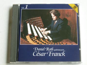 Cesar Franck - Daniel Roth spielt Cesar Franck vol.1, Ophalen of Verzenden, Zo goed als nieuw