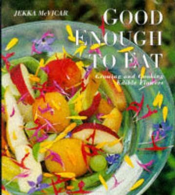 Good Enough to Eat - jekka mcvicar 9781856262279, Verzenden, Gelezen, Jekka mcvicar