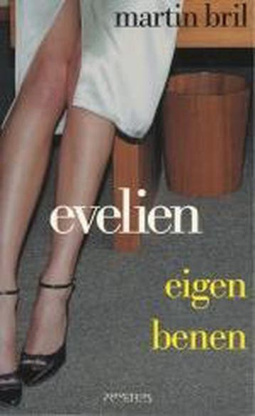 Evelien Eigen benen - Martin Bril 9789044603699, Verzenden, Gelezen, Martin Bril