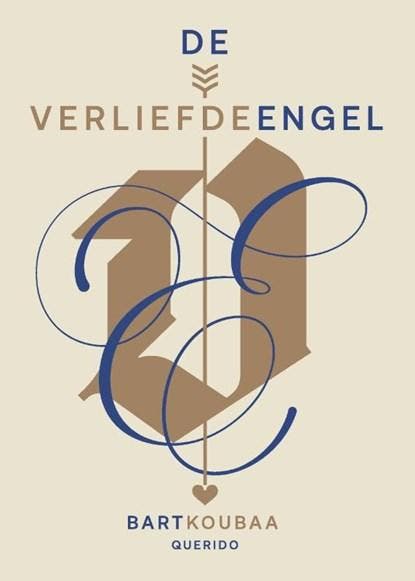 De verliefde engel | 9789021463063 | Bart Koubaa, Boeken, Literatuur, Zo goed als nieuw