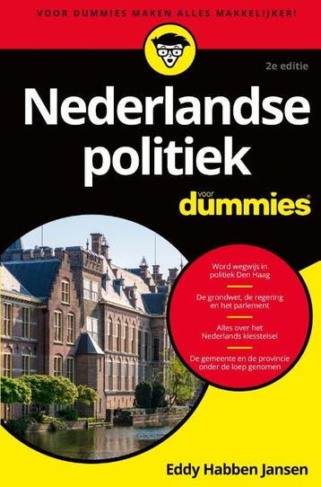 Nederlandse politiek voor Dummies 2e editie 9789045357911, Verzenden, Zo goed als nieuw