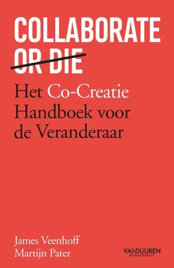 Collaborate Or Die | James Veenhoff; Martijn Pater | Nieuw, Ophalen of Verzenden, Nieuw, James Veenhoff; Martijn Pater
