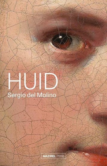 Huid 9789462499096 Sergio del Molino, Verzenden, Zo goed als nieuw, Sergio del Molino