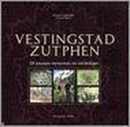 Vestingstad Zutphen 9789057303807 M. Groothedde, Verzenden, Zo goed als nieuw, M. Groothedde
