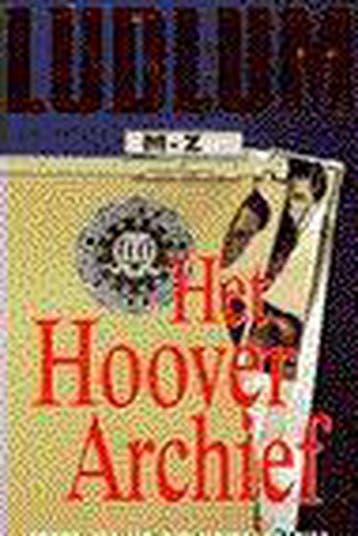 HOOVER ARCHIEF - Robert Ludlum 9789024521289, Verzenden, Gelezen, Robert Ludlum