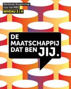 De maatschappij dat ben JIJ / niveau 3-4 / Maatschappij, Boeken, Schoolboeken, Verzenden, Gelezen, Tamara Ackermans