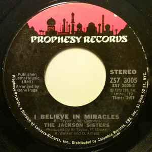 vinyl single 7 inch - Jackson Sisters - I Believe In Mira..., Cd's en Dvd's, Vinyl Singles, Verzenden, Zo goed als nieuw, 7 inch