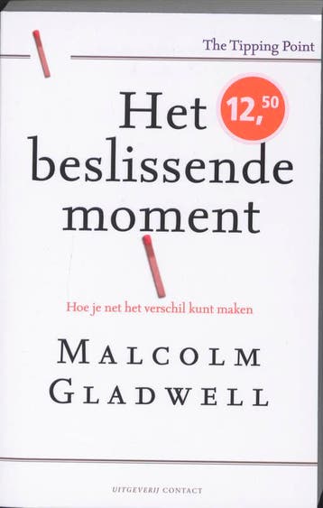 Het beslissende moment - Malcolm Gladwell 9789025432690, Verzenden, Gelezen, Malcolm Gladwell