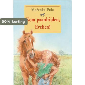 Kom paardrijden, Evelien! / Evelien-serie - M. Pala, Verzenden, Gelezen, M. Pala