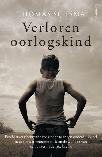 Verloren oorlogskind 9789044646733, Thomas Sijtsma, Nieuw, Ophalen of Verzenden, Nederland