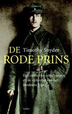 De rode prins 9789026321214 Timothy Snyder, Boeken, Verzenden, Gelezen, Timothy Snyder
