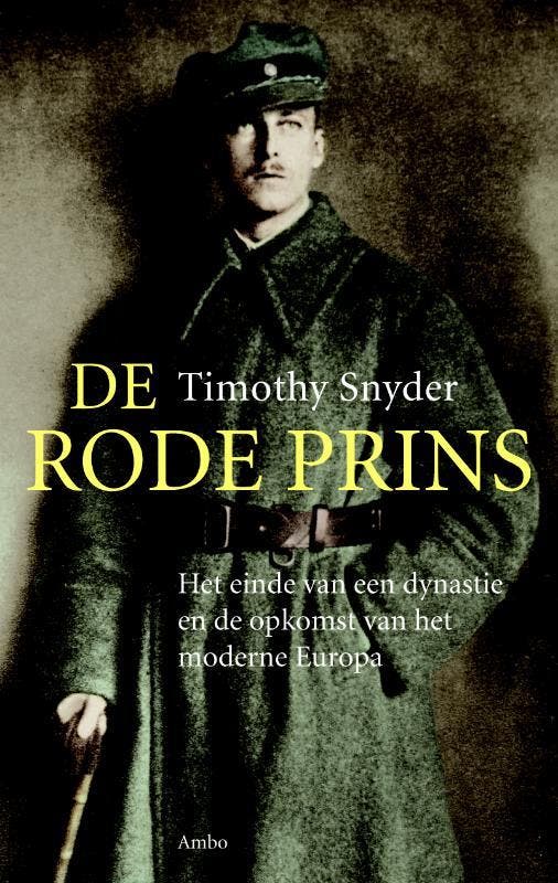 De rode prins 9789026321214 Timothy Snyder, Boeken, Geschiedenis | Wereld, Gelezen, Verzenden
