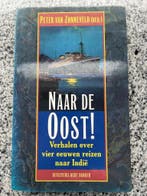 Naar de Oost (Indië, Indonesië), Verzenden, Peter van Zonneveld, 20e eeuw of later, Gelezen