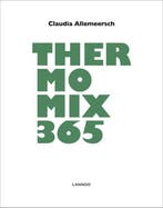9789401450775 Thermomix 365 | Tweedehands, Verzenden, Zo goed als nieuw, Claudia Allemeersch