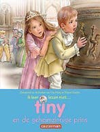 Tiny en de geheimzinnige prins / Ik leer lezen met Tiny / 48, Verzenden, Gelezen, Gijs Haag