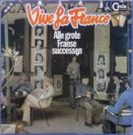 Various - Vive La France 1 - Alle Grote Franse Successen, Cd's en Dvd's, Vinyl | Pop, Ophalen of Verzenden, Gebruikt