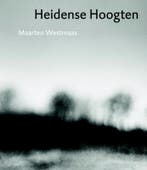 Heidense hoogten 9789062169191 Maarten Westmaas, Verzenden, Gelezen, Maarten Westmaas