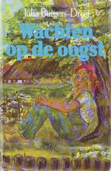 Wachten op de oogst - J. Burgers-Drost 9789024215324, Verzenden, Gelezen, J. Burgers-Drost