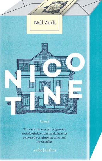 Nicotine - Nell Zink 9789026335143, Verzenden, Zo goed als nieuw, Nell Zink