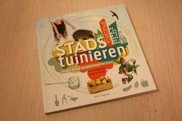 9789050114790 . Titel:  Stadstuinieren - tips voor een kl..., Verzenden, Nieuw