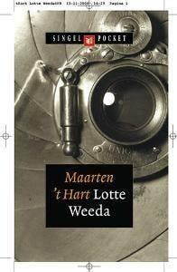 Lotte Weeda - Maarten t Hart 9789041331410, Verzenden, Gelezen, Maarten 't Hart