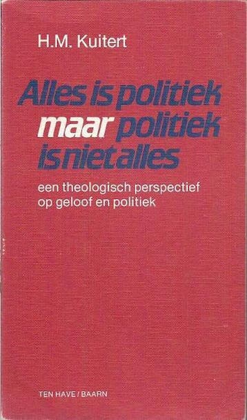 Alles is politiek maar politiek is niet alles - H.M. Kuitert, Verzenden, Gelezen, H.M. Kuitert