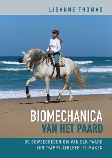 9789492284099 Biomechanica van het paard, Boeken, Verzenden, Nieuw, Lisanne Thomas