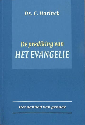 Harinck, Ds. C.-De prediking van het Evangelie, Verzenden, Gelezen
