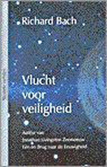 Vlucht voor veiligheid / Mystieke verhalen - Richard Bach, Boeken, Verzenden, Zo goed als nieuw, Richard Bach