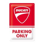 Ducati - Parking Only reclamebord, Verzamelen, Ophalen of Verzenden, Nieuw